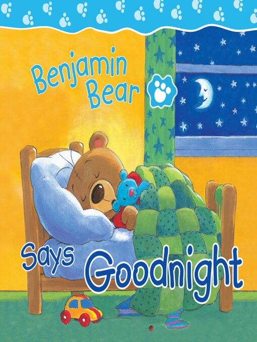 Title details for Benjamin Bear Says Goodnight by Claire Freedman - Available